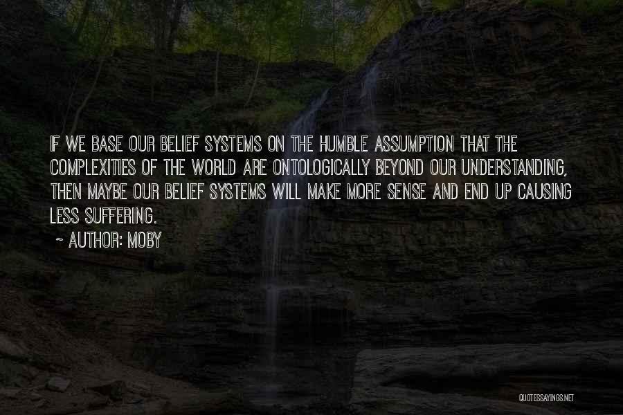 The World Will End Quotes By Moby