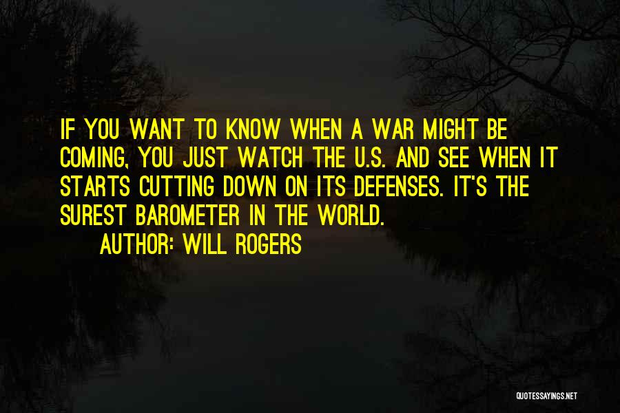 The World Will Know Peace Quotes By Will Rogers