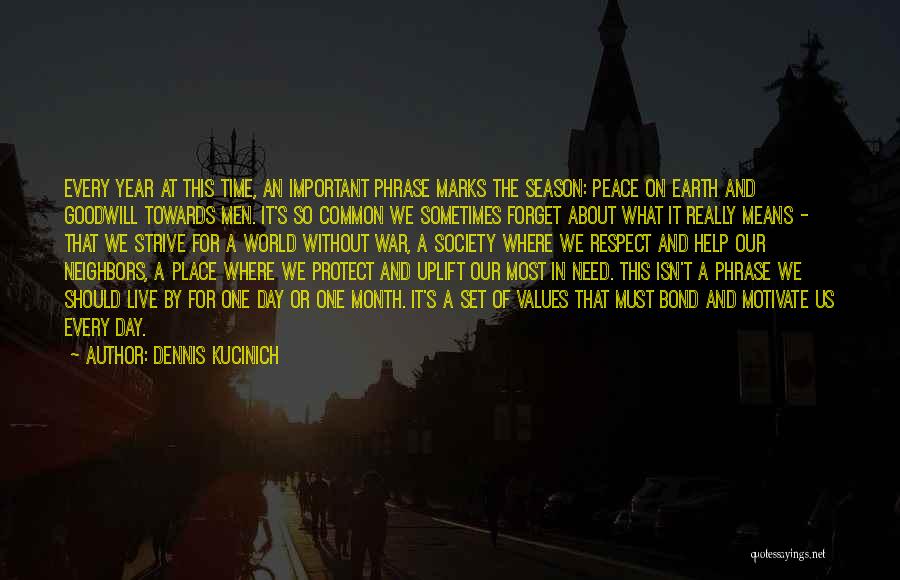 The World Without Us Important Quotes By Dennis Kucinich