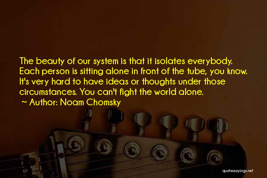 The World's Beauty Quotes By Noam Chomsky