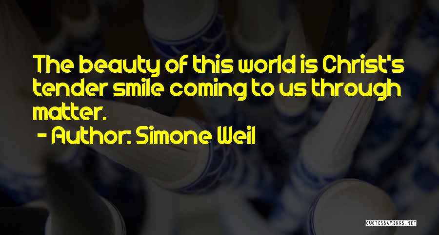 The World's Beauty Quotes By Simone Weil