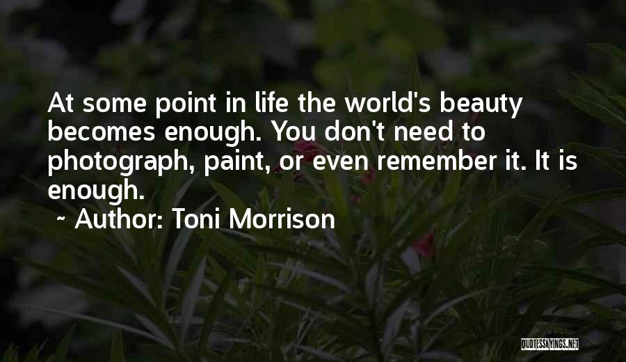 The World's Beauty Quotes By Toni Morrison