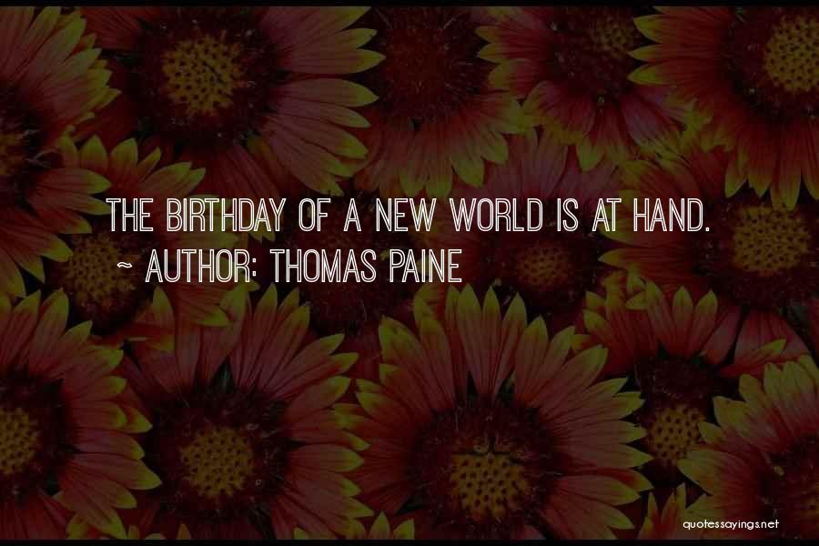 The World's Best Birthday Quotes By Thomas Paine