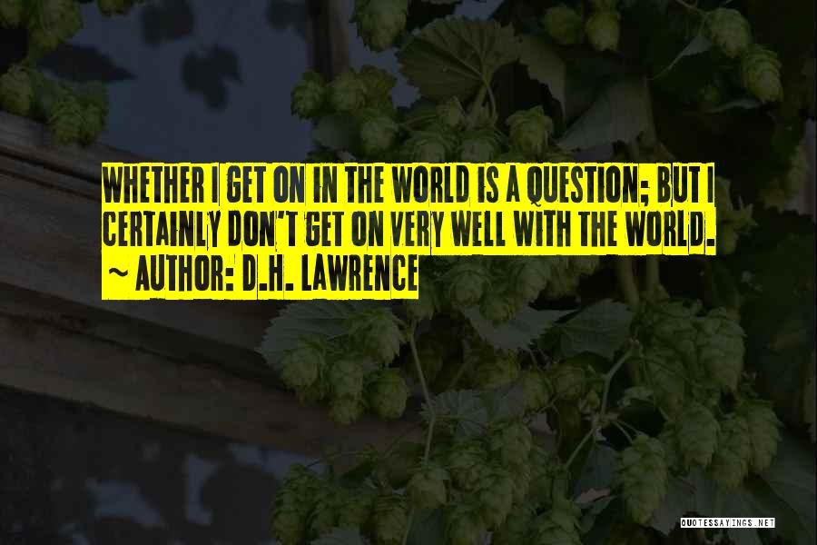 The World's Best Friendship Quotes By D.H. Lawrence