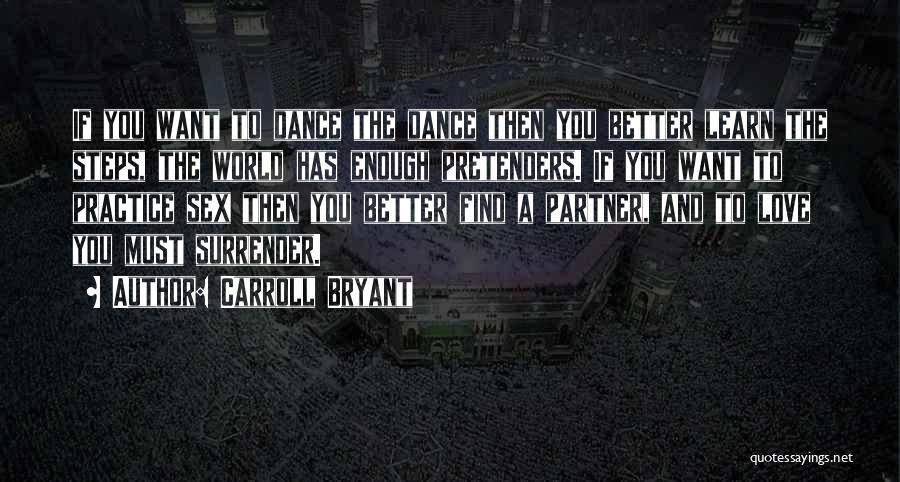 The World's Best Relationship Quotes By Carroll Bryant