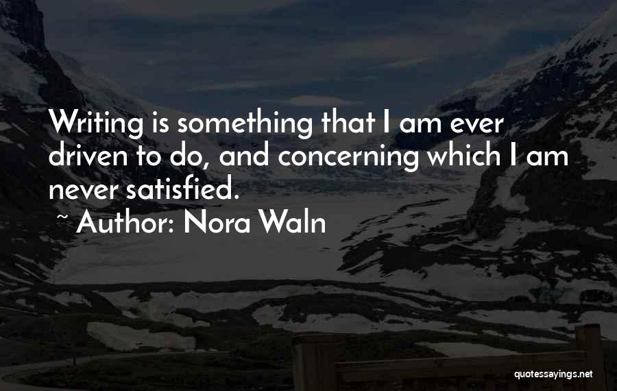 The World's End Memorable Quotes By Nora Waln