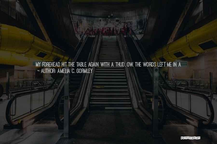 The World's End Quotes By Amelia C. Gormley