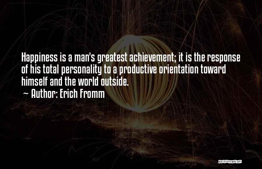 The World's Greatest Man Quotes By Erich Fromm