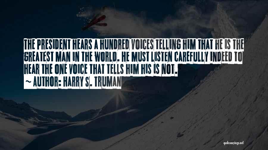 The World's Greatest Man Quotes By Harry S. Truman