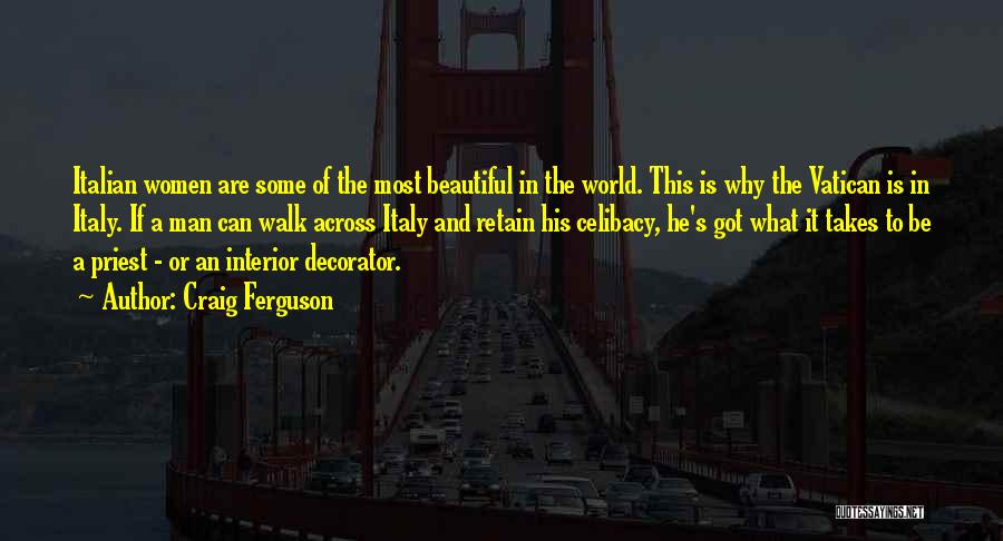 The World's Most Beautiful Quotes By Craig Ferguson