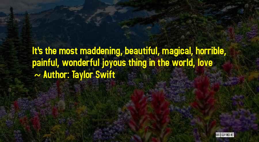 The World's Most Beautiful Quotes By Taylor Swift