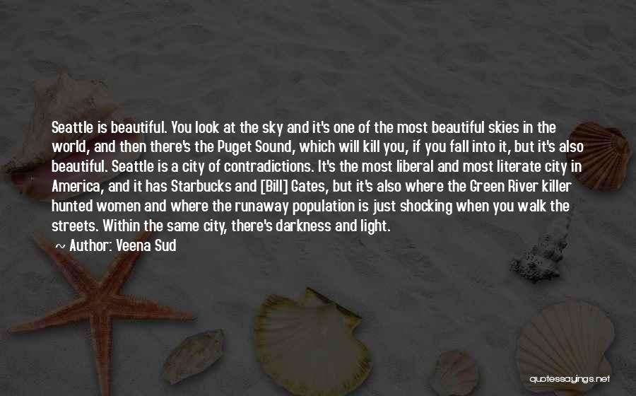 The World's Most Beautiful Quotes By Veena Sud