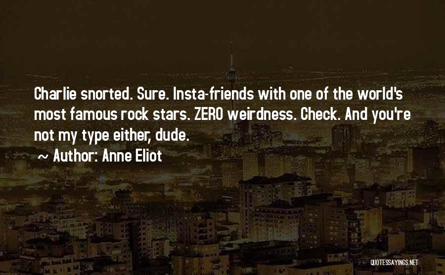 The World's Most Famous Quotes By Anne Eliot