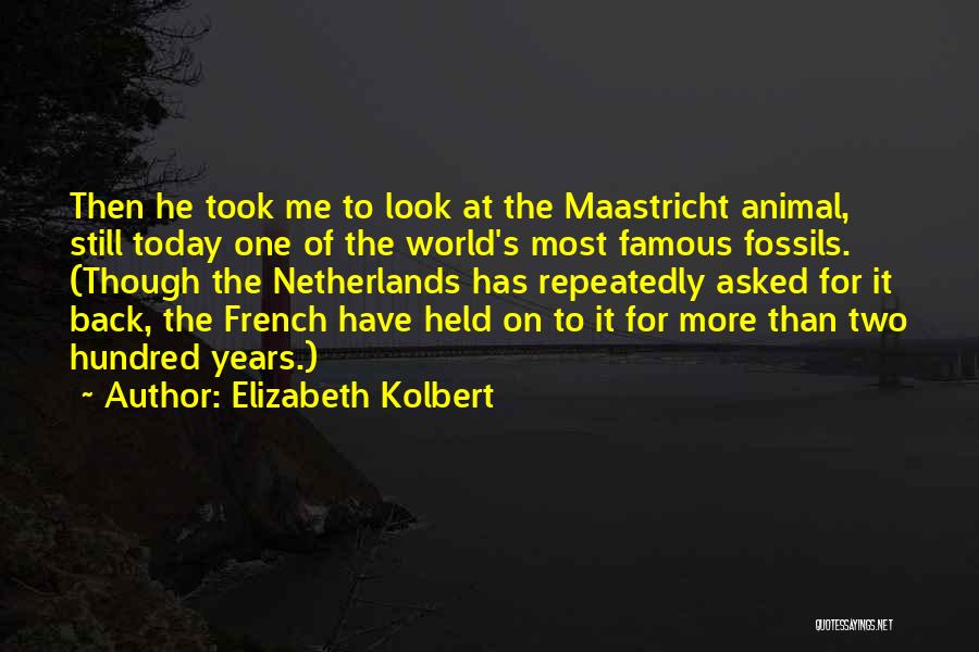 The World's Most Famous Quotes By Elizabeth Kolbert