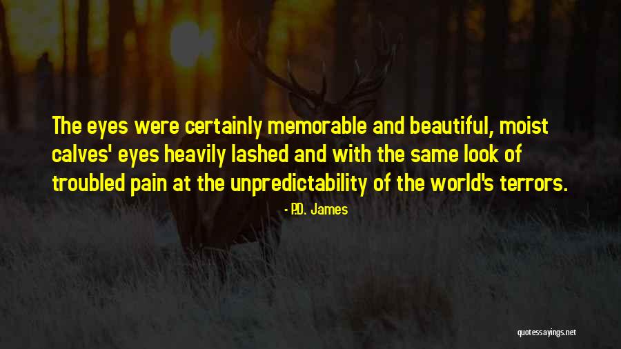 The World's Most Memorable Quotes By P.D. James The World's Most Memorable Quotes By P.D. James