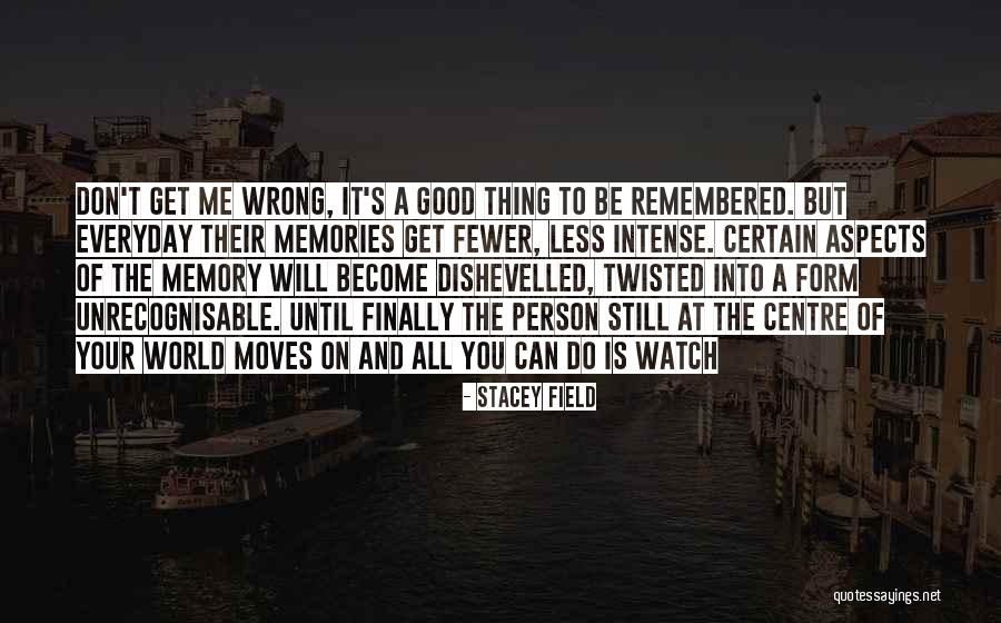 The World's Most Memorable Quotes By Stacey Field The World's Most Memorable Quotes By Stacey Field