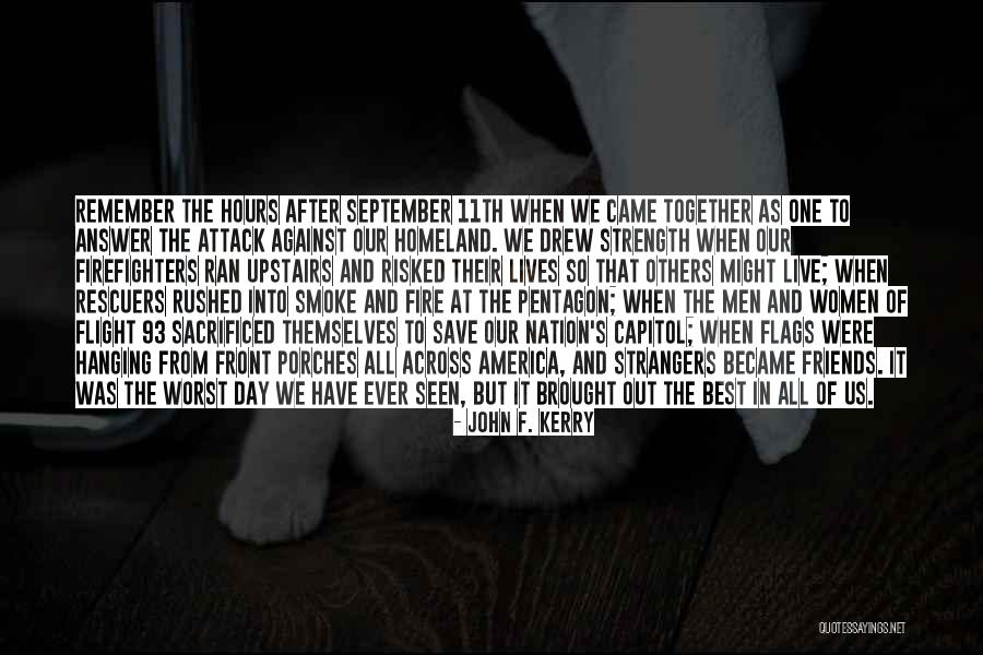 The Worst Day Ever Quotes By John F. Kerry