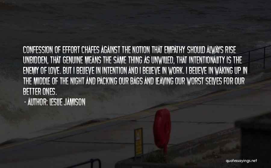 The Worst Enemy Quotes By Leslie Jamison