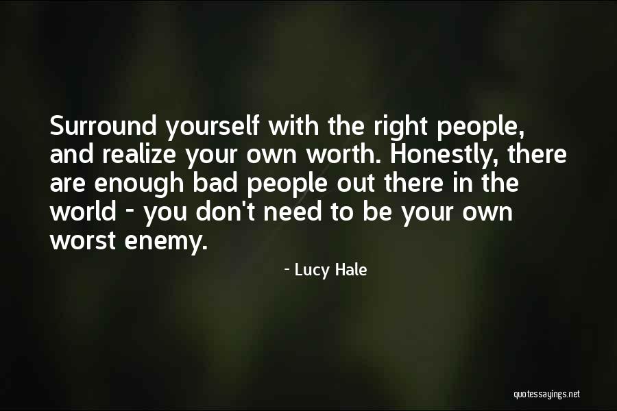 The Worst Enemy Quotes By Lucy Hale