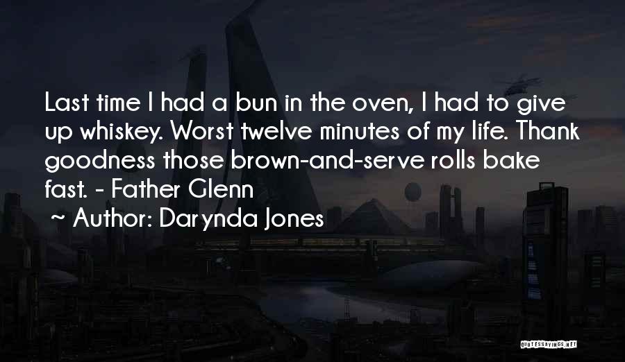The Worst Father Quotes By Darynda Jones