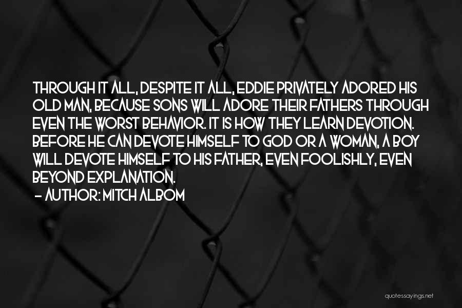 The Worst Father Quotes By Mitch Albom