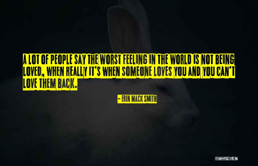 The Worst Feeling In The World Quotes By Erin Mack Smith