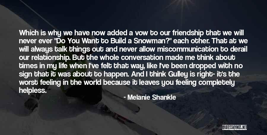 The Worst Feeling In The World Quotes By Melanie Shankle