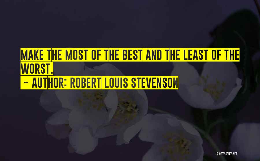 The Worst Motivational Quotes By Robert Louis Stevenson