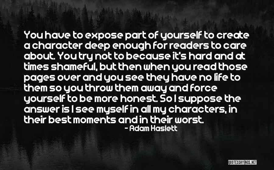 The Worst Part Of Life Quotes By Adam Haslett The Worst Part Of Life Quotes By Adam Haslett