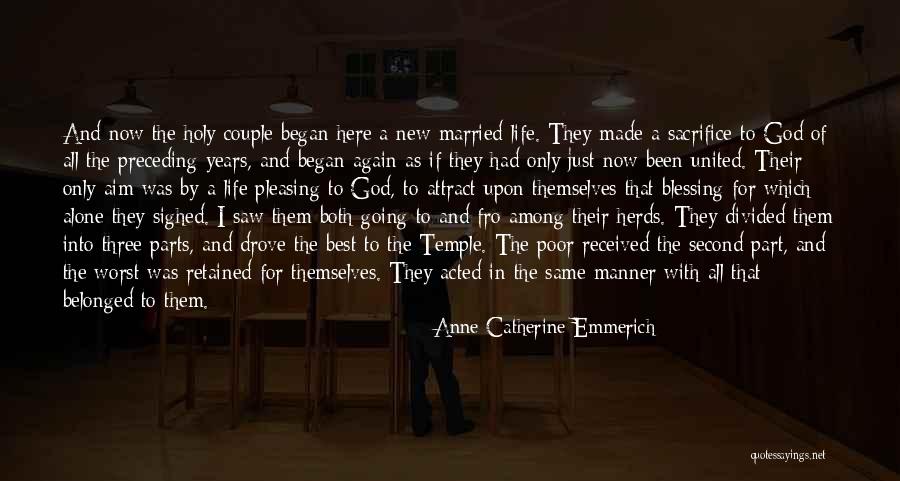 The Worst Part Of Life Quotes By Anne Catherine Emmerich The Worst Part Of Life Quotes By Anne Catherine Emmerich