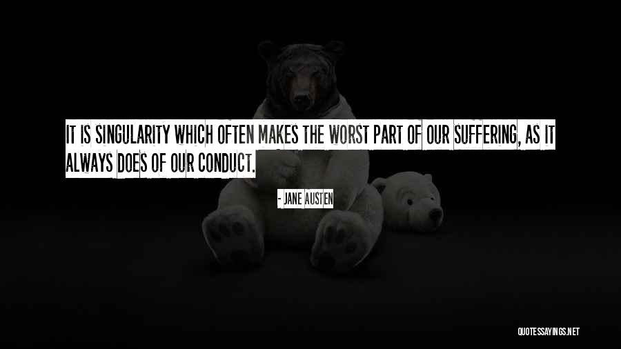 The Worst Part Of Life Quotes By Jane Austen The Worst Part Of Life Quotes By Jane Austen