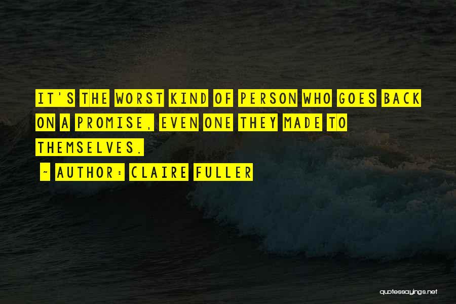 The Worst Person Quotes By Claire Fuller