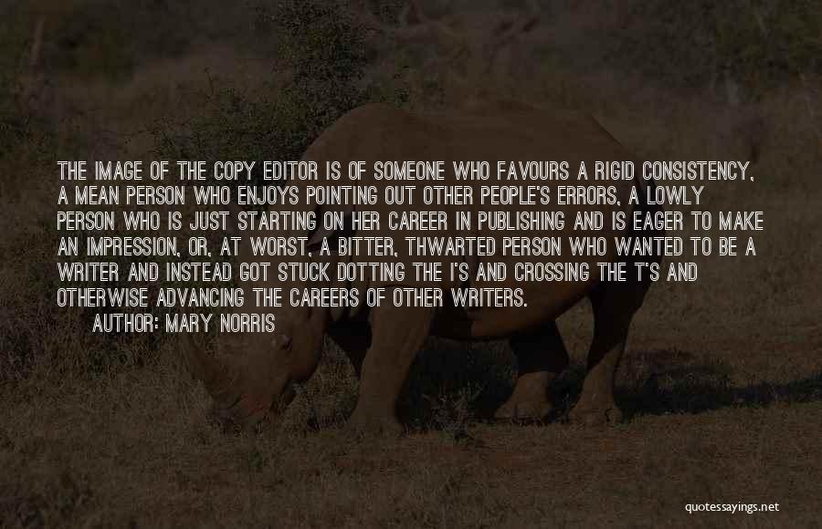 The Worst Person Quotes By Mary Norris