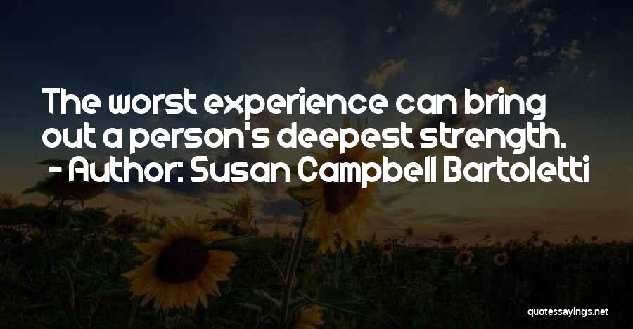 The Worst Person Quotes By Susan Campbell Bartoletti