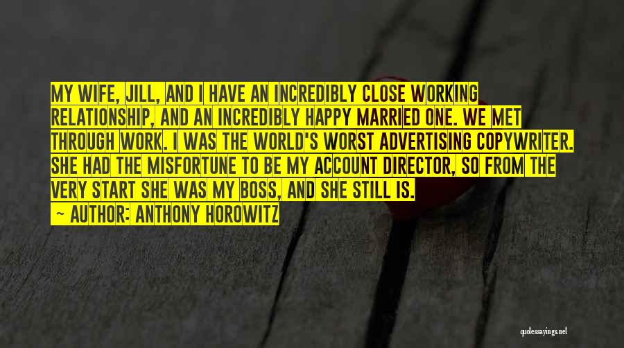 The Worst Relationship Quotes By Anthony Horowitz