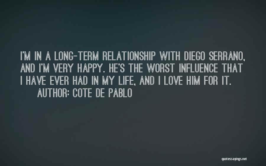 The Worst Relationship Quotes By Cote De Pablo