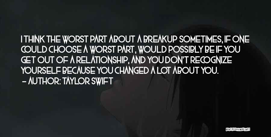 The Worst Relationship Quotes By Taylor Swift