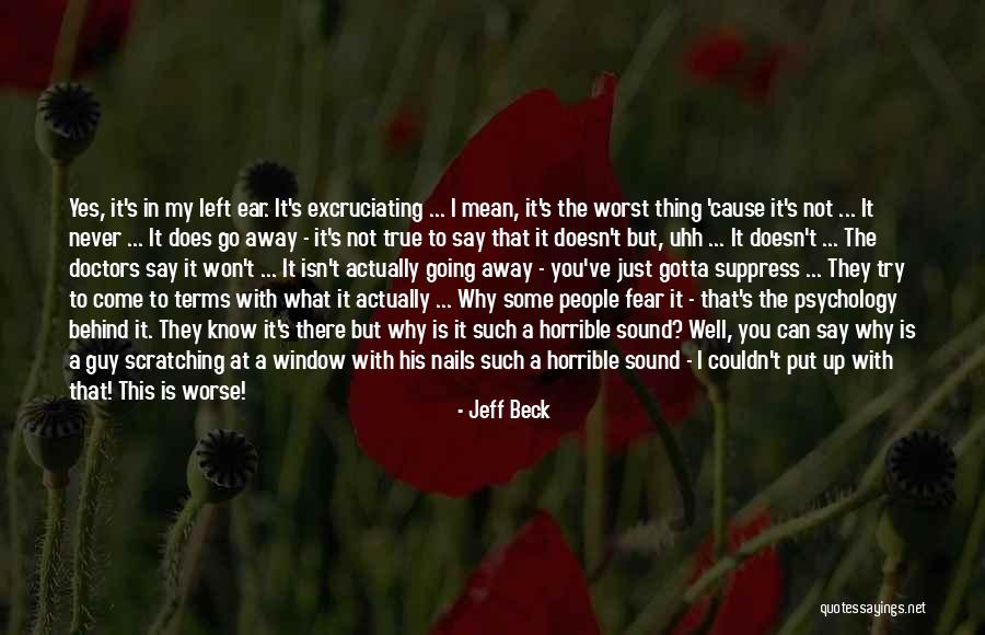 The Worst Thing A Guy Can Do Quotes By Jeff Beck The Worst Thing A Guy Can Do Quotes By Jeff Beck