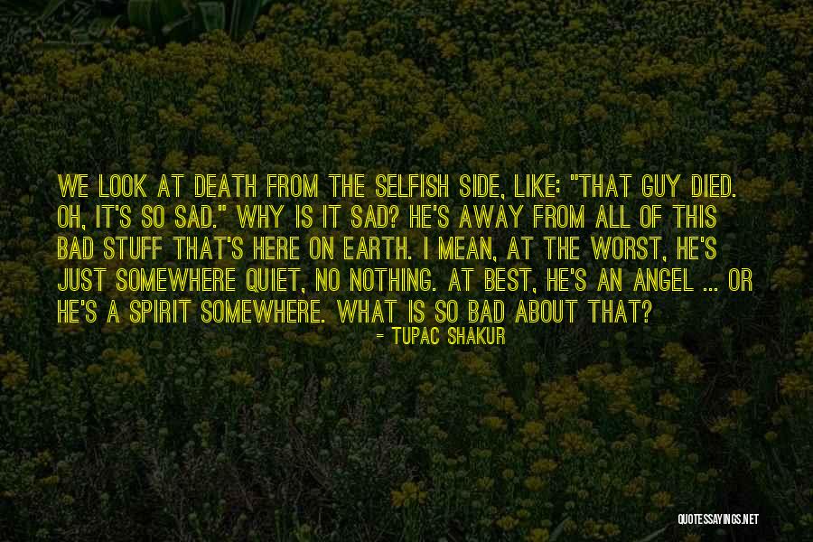 The Worst Thing A Guy Can Do Quotes By Tupac Shakur The Worst Thing A Guy Can Do Quotes By Tupac Shakur