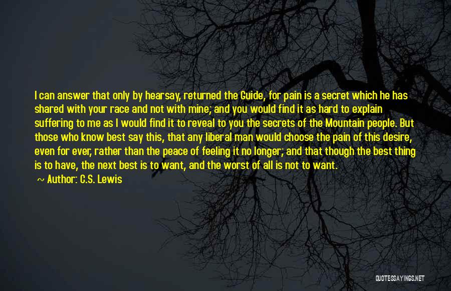 The Worst Thing Ever Quotes By C.S. Lewis