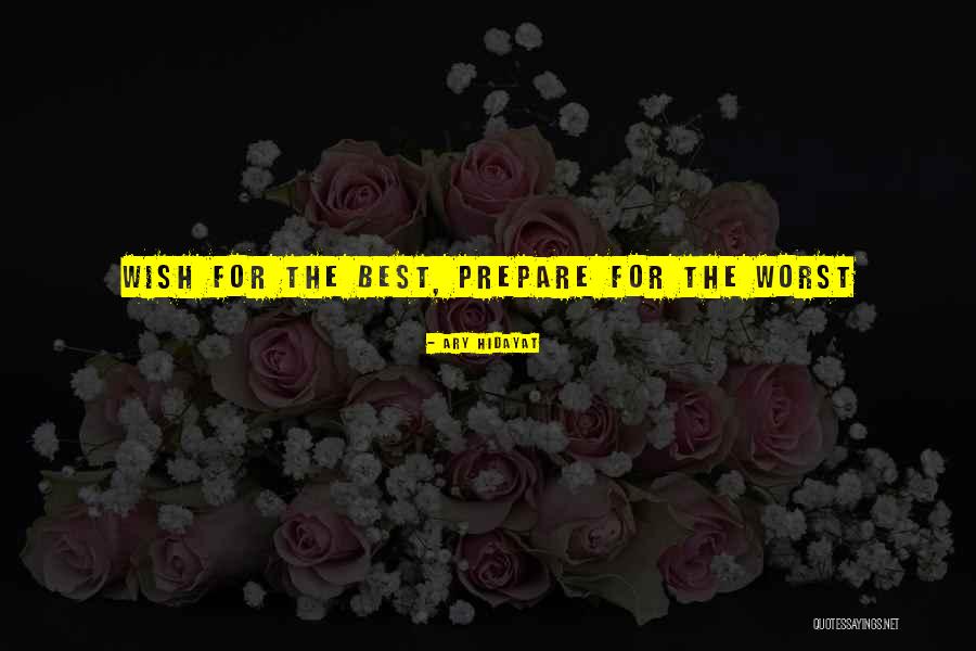 The Worst Thing In Life Is Love Quotes By Ary Hidayat The Worst Thing In Life Is Love Quotes By Ary Hidayat