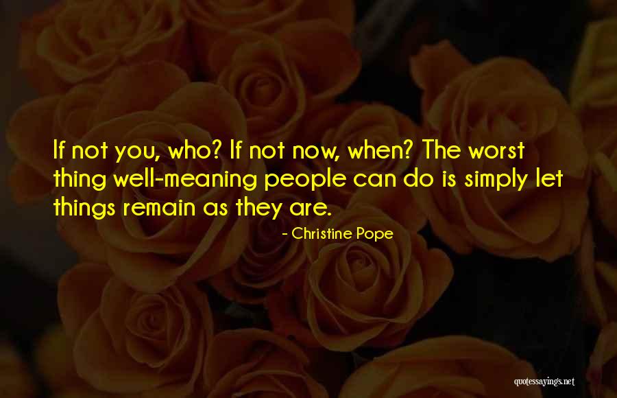 The Worst Thing You Can Do Quotes By Christine Pope