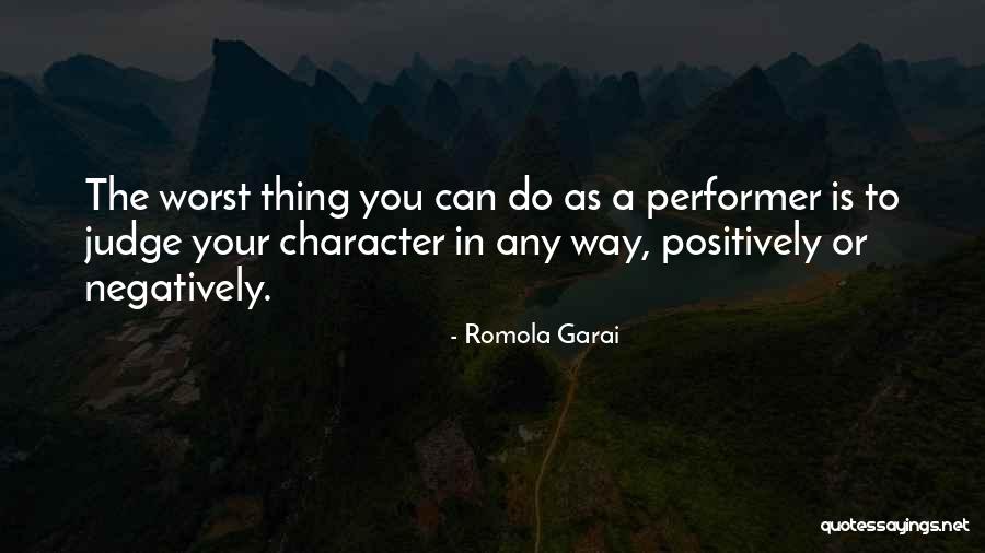The Worst Thing You Can Do Quotes By Romola Garai The Worst Thing You Can Do Quotes By Romola Garai