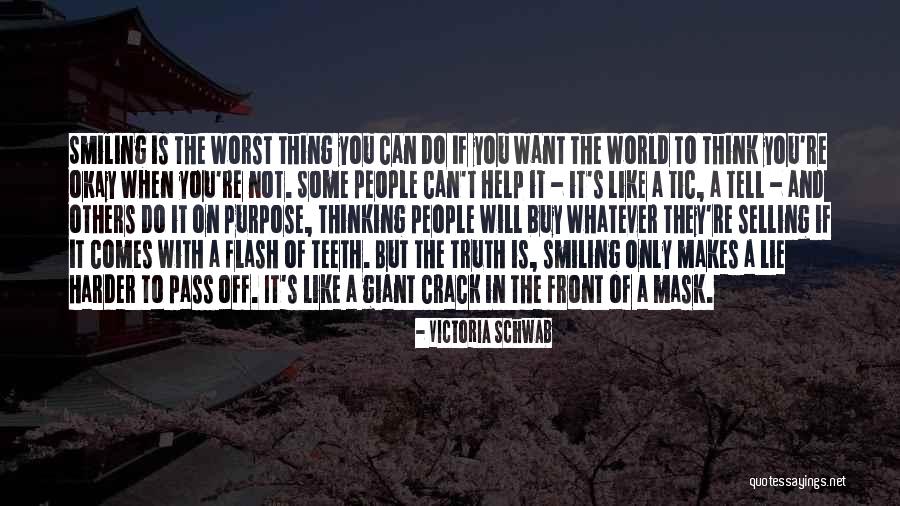 The Worst Thing You Can Do Quotes By Victoria Schwab The Worst Thing You Can Do Quotes By Victoria Schwab
