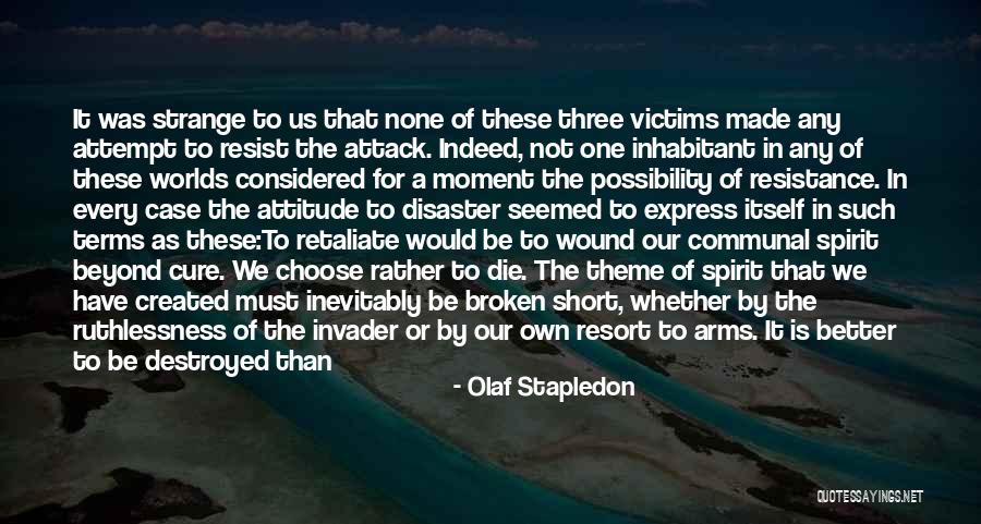 The Woven Worlds Quotes By Olaf Stapledon The Woven Worlds Quotes By Olaf Stapledon