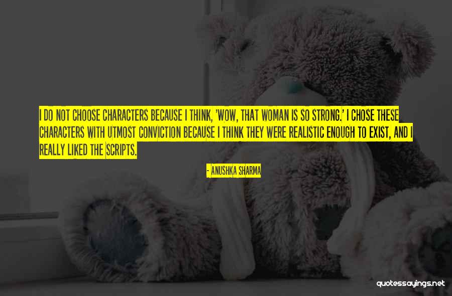The Wow Quotes By Anushka Sharma The Wow Quotes By Anushka Sharma