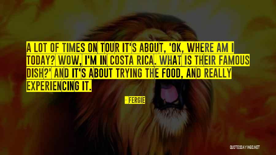 The Wow Quotes By Fergie The Wow Quotes By Fergie