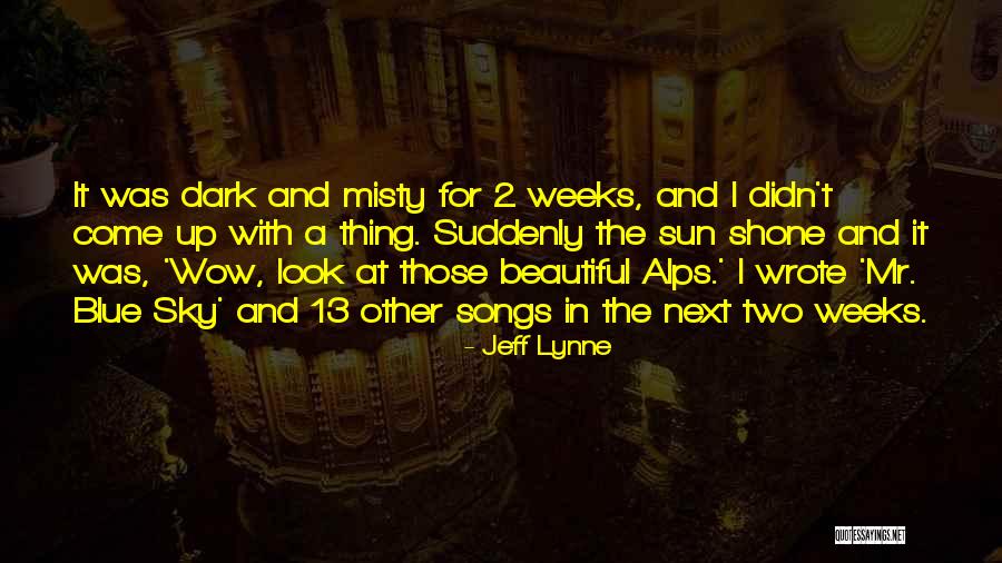 The Wow Quotes By Jeff Lynne The Wow Quotes By Jeff Lynne