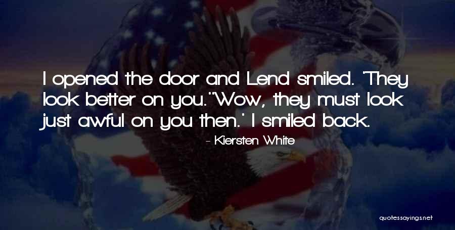 The Wow Quotes By Kiersten White The Wow Quotes By Kiersten White