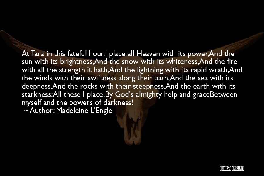 The Wrath Of God Quotes By Madeleine L'Engle